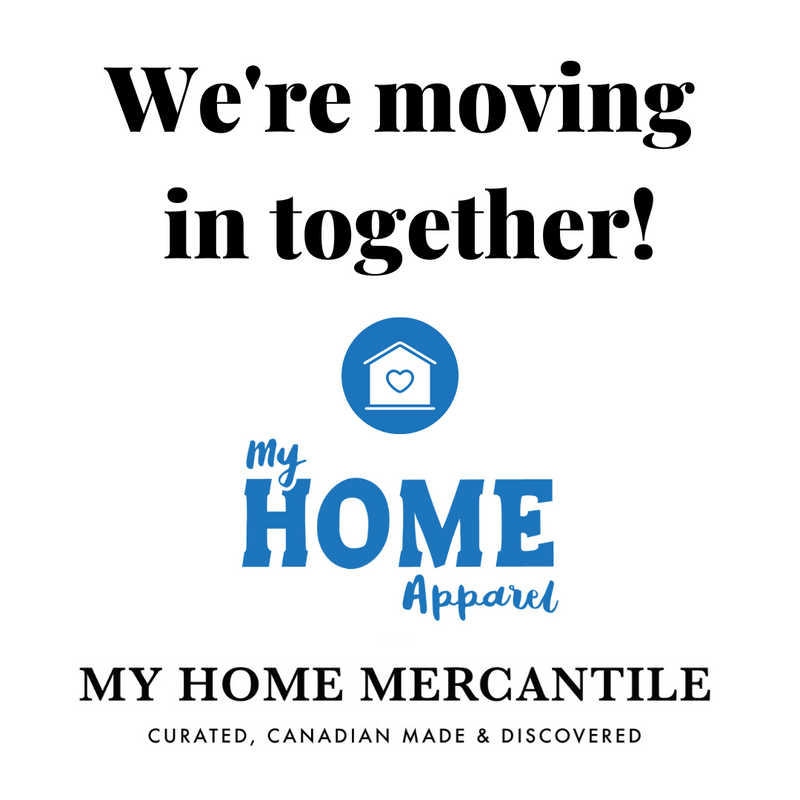 We're Moving In Together! My HOME Apparel & My HOME Mercantile 
