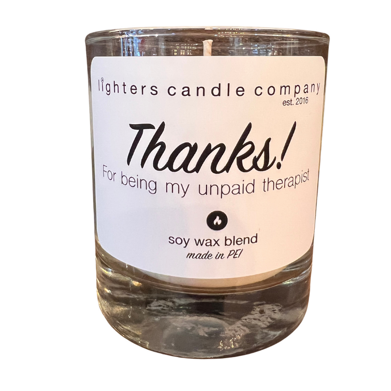 Thanks! For Being My Unpaid Therapist Candle