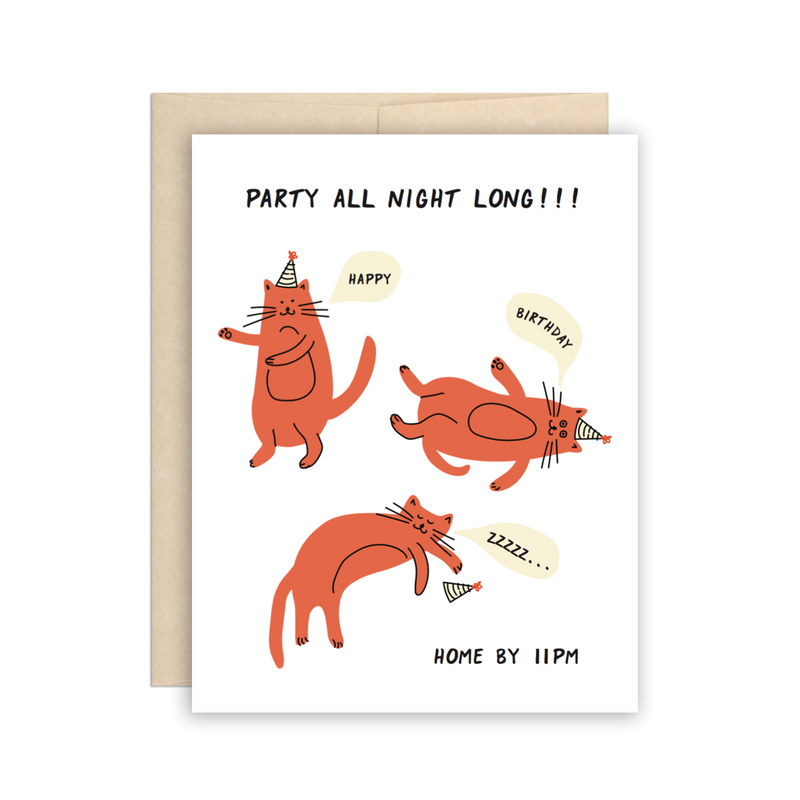 Cat Party All Night Funny Happy Birthday Greeting Card