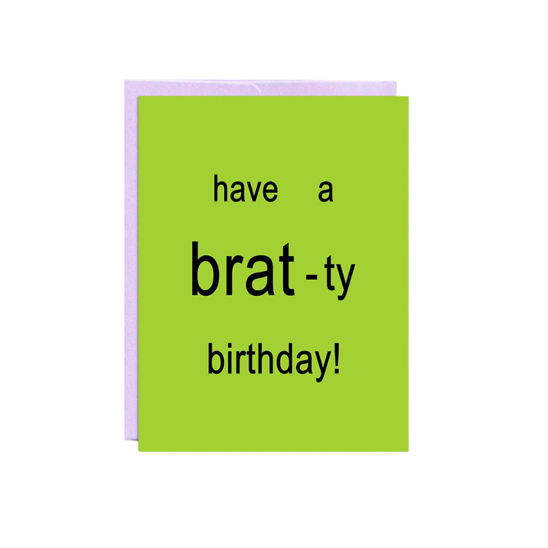 Brat-ty Birthday | Birthday Card | Charli XCX