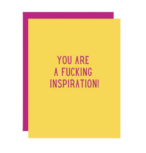 Fucking Inspiration Card