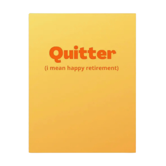 Quitter Card