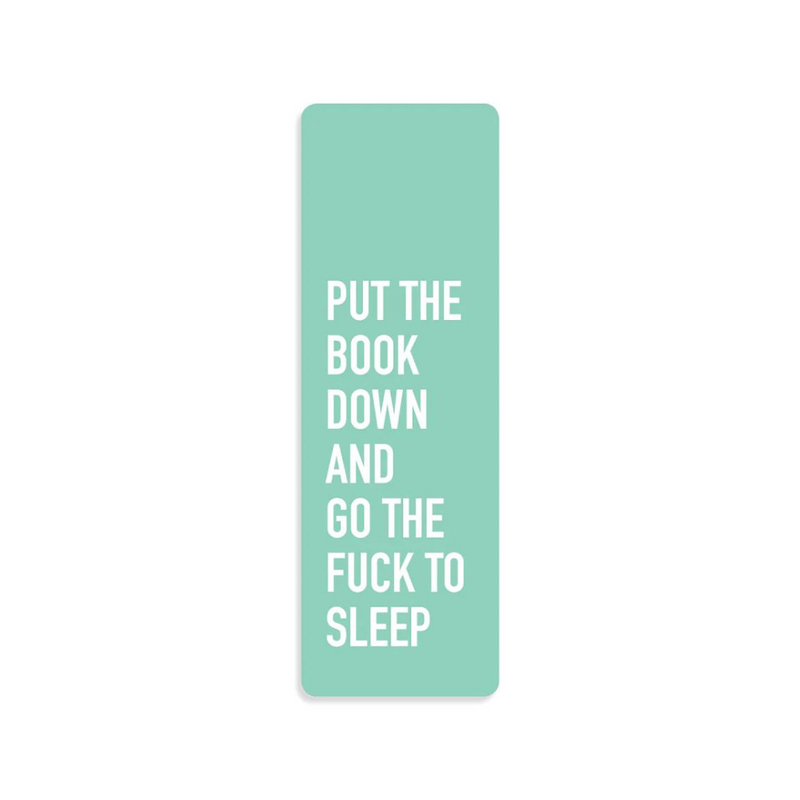 Go The Fuck to Sleep Bookmark