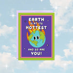 Hottest Earth | Birthday Card