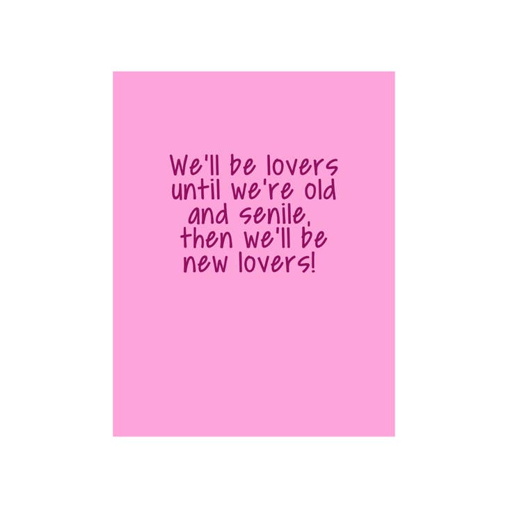 Old Lovers/New Lovers Card