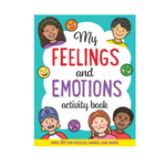 My Feelings and Emotions Activity Book