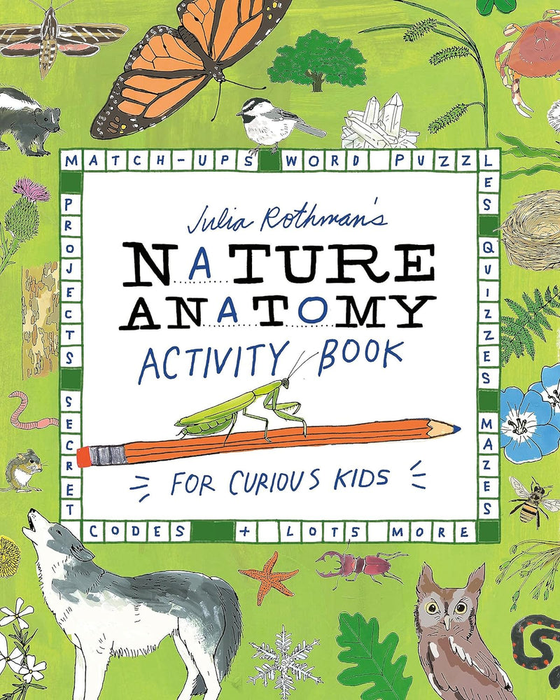 Julia Rothman's Nature Anatomy Activity Book