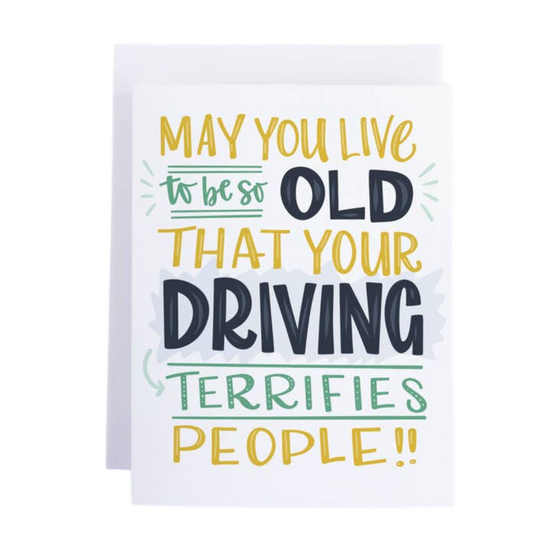 May You Live To Be So Old Funny Birthday Card