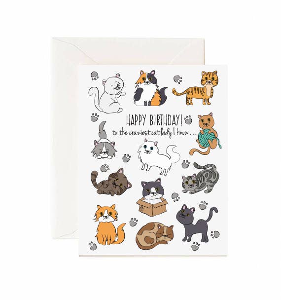 Happy Birthday To The Craziest Cat Lady - Greeting Card