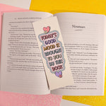 Todays Good Mood Glitter Bookmark