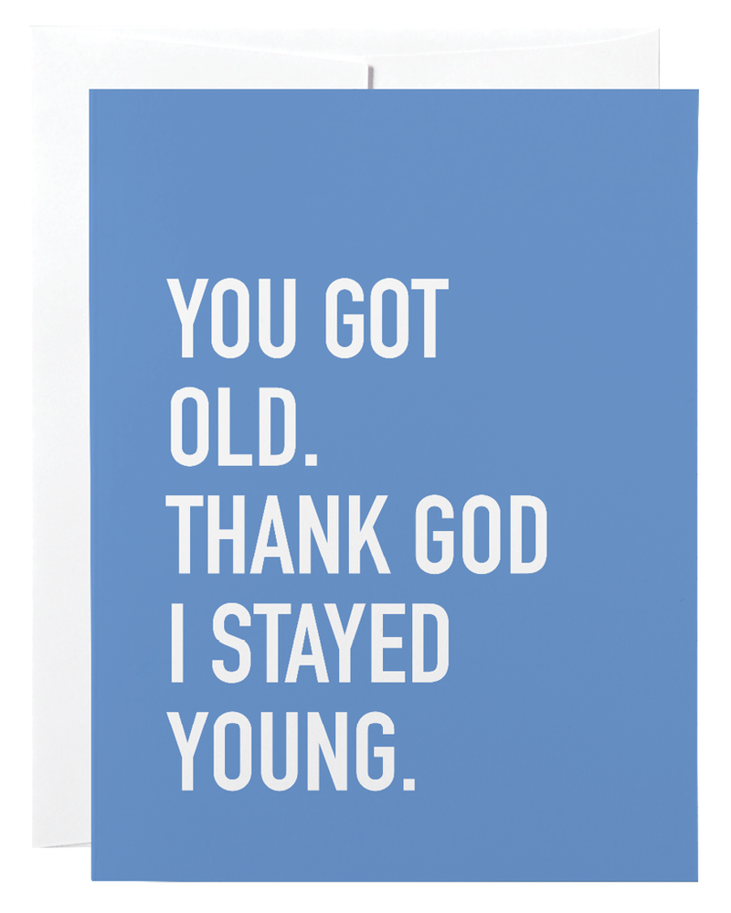 You Got Old Card