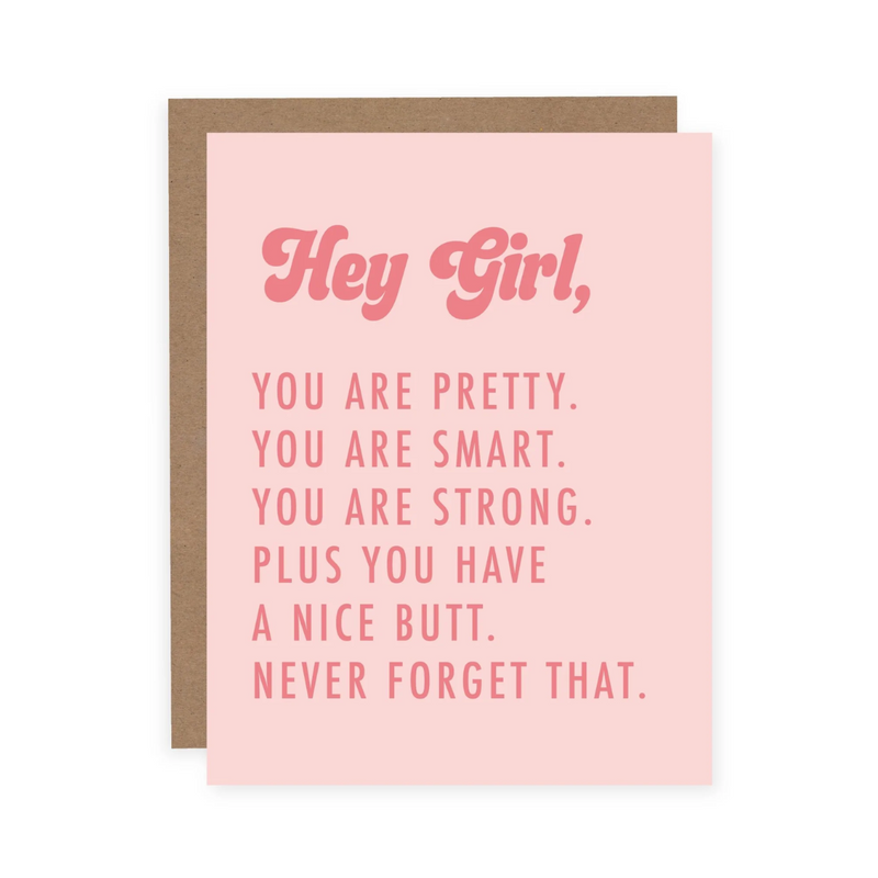 Hey Girl You Are Card